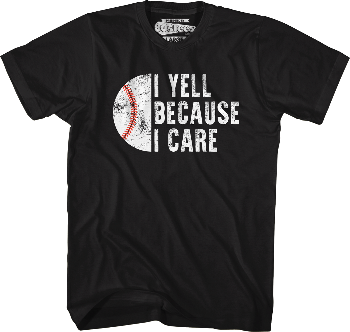 I Yell Because I Care T-Shirt product image 4
