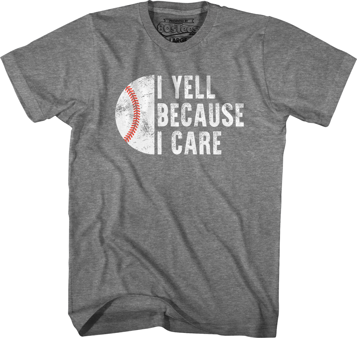 I Yell Because I Care T-Shirt product image 5