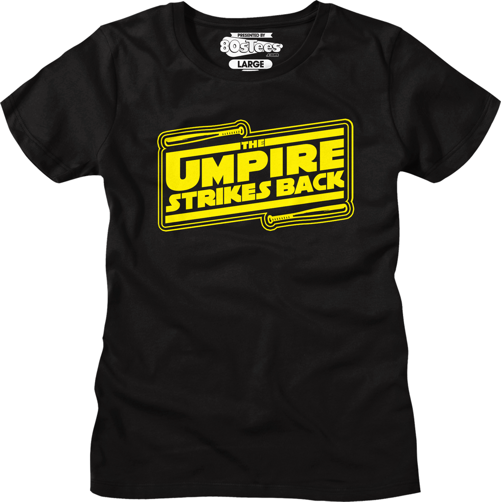 Womens The Umpire Strikes Back Shirt product image 4