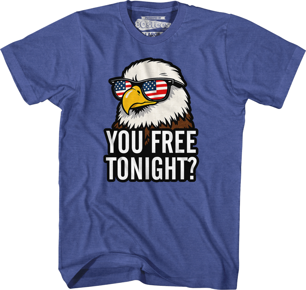 You Free Tonight T-Shirt product image 5
