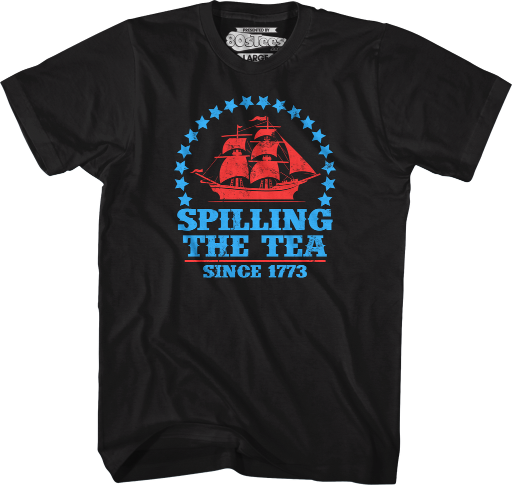 Spilling The Tea Since 1773 T-Shirt product image 4