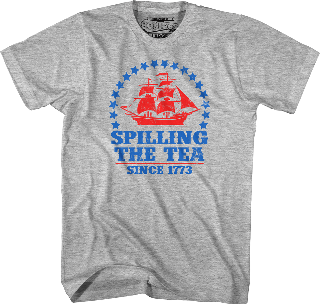 Spilling The Tea Since 1773 T-Shirt product image 5