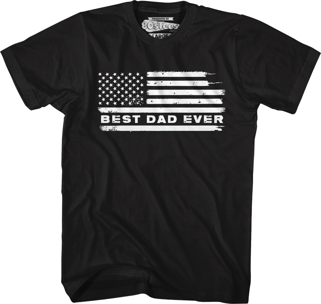 Best Dad Ever Flag T-Shirt product image 1