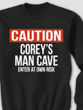 Caution Man Cave : Printed Sweatshirts product image 1
