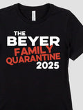 Family Quarantine : Premium Printed T-Shirts