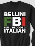 Full Blooded Italian : Printed Sweatshirts product image 1