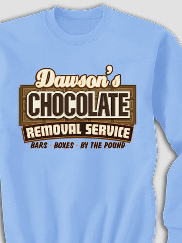 Chocolate Removal Service : Printed Sweatshirts product image 1