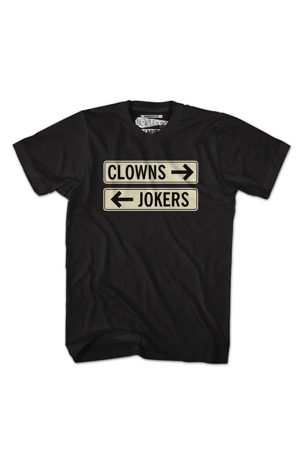 Clowns To The Left Of Me Jokers To Right T-Shirt product image 2