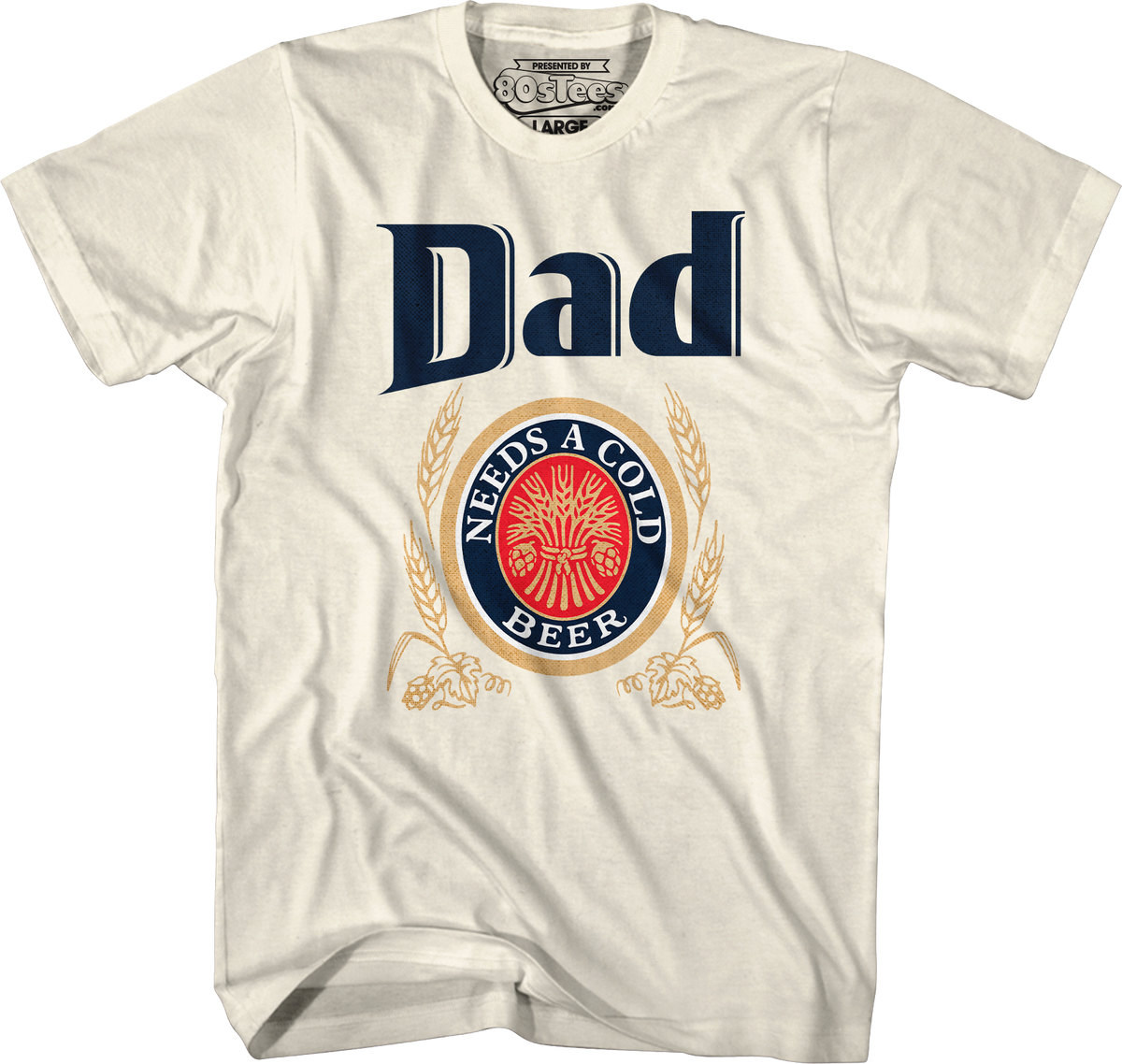 Dad Needs A Cold Beer T-Shirt product image 3