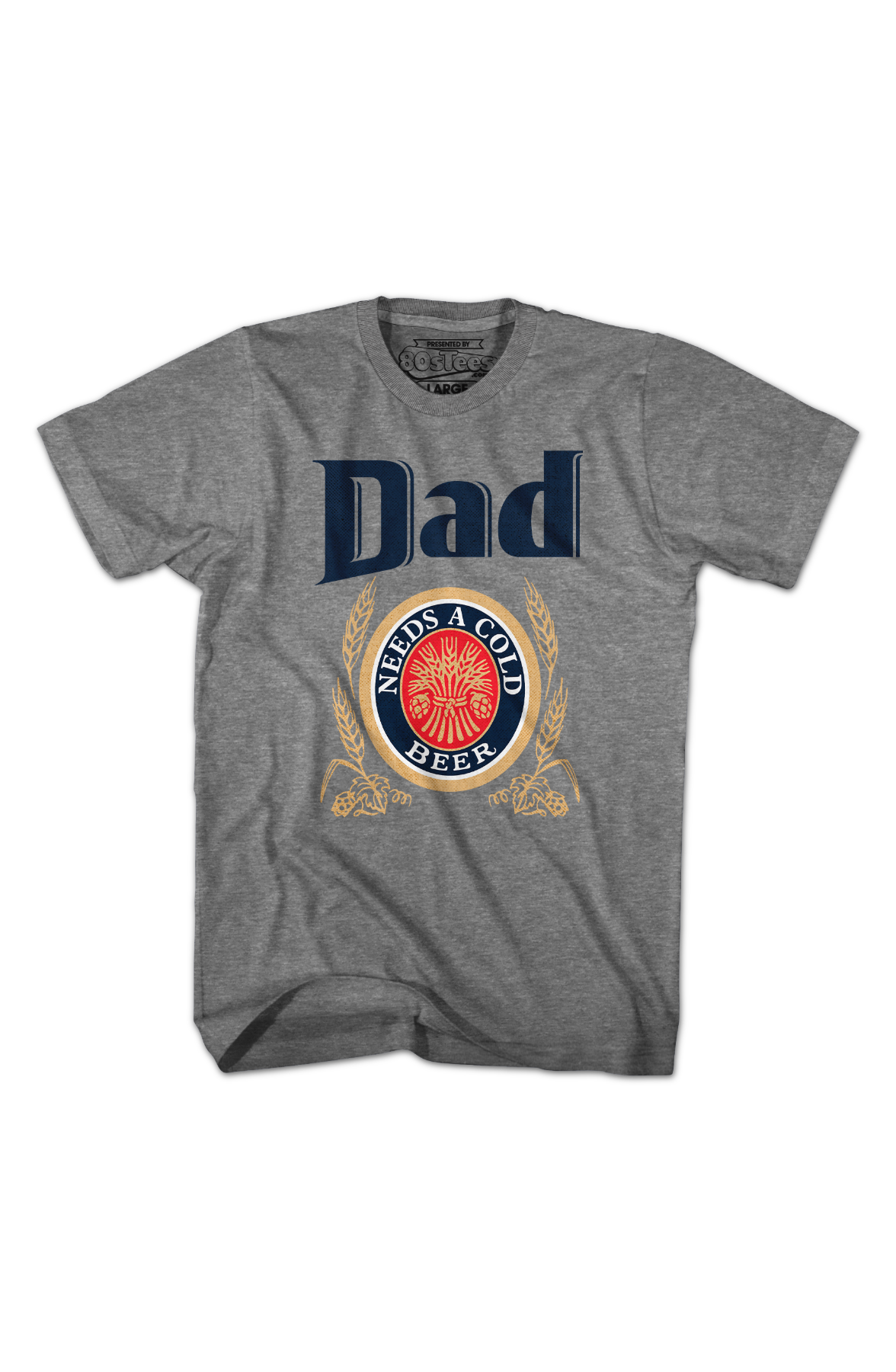 Dad Needs A Cold Beer T-Shirt product image 2