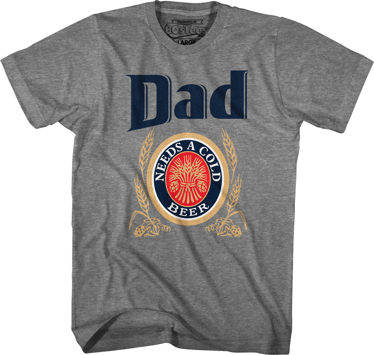 Dad Needs A Cold Beer T-Shirt product image 1