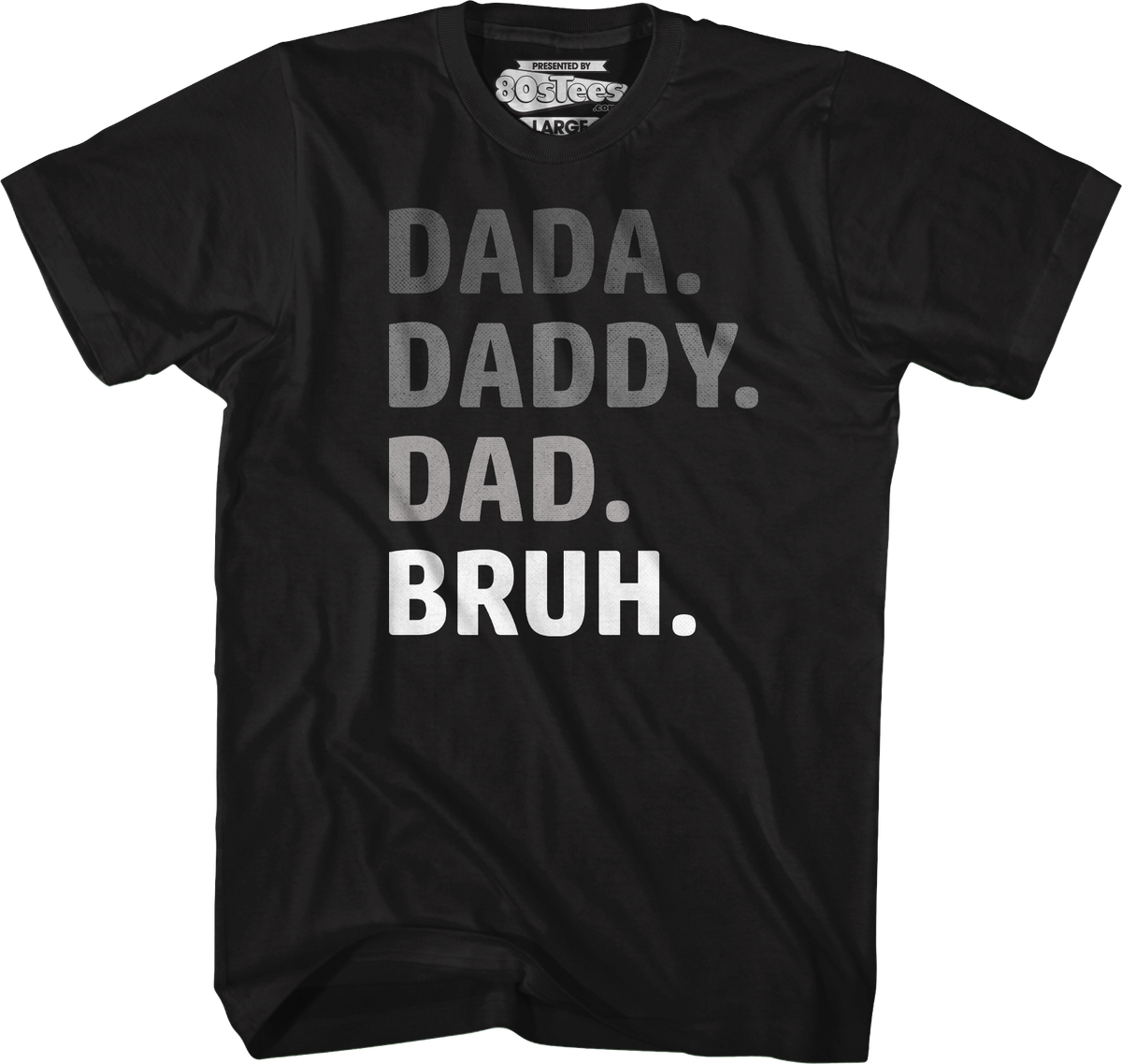 Dada Daddy Dad Bruh T-Shirt product image 1