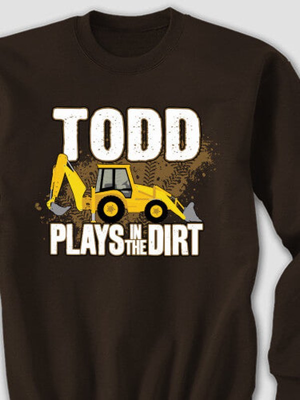 Dirt Shirt - Backhoe : Printed Sweatshirts product image 1