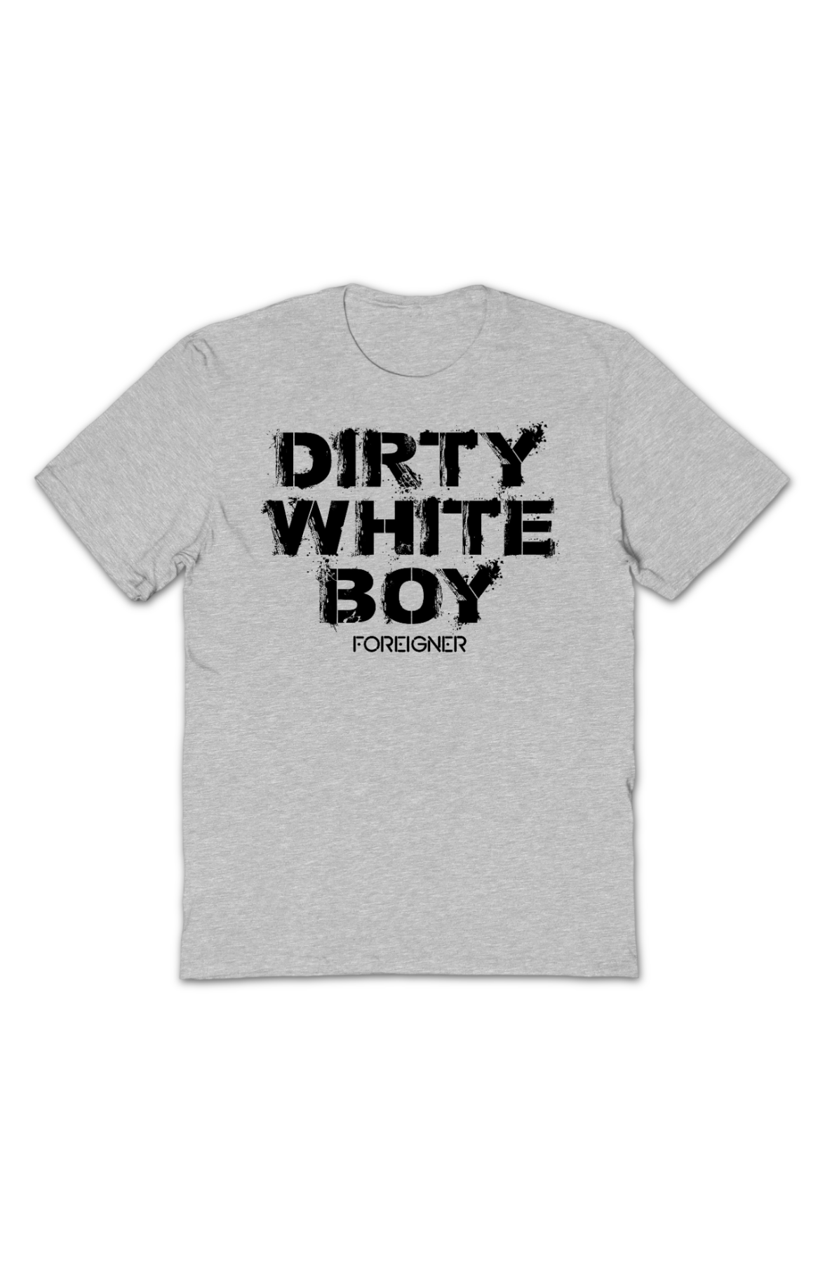 Dirty White Boy Foreigner T-Shirt product image 2