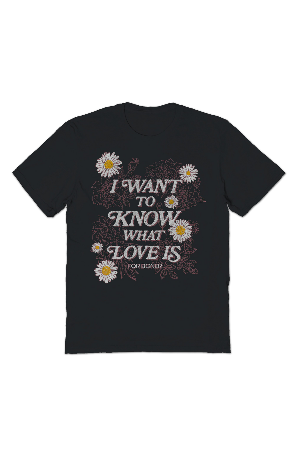 Floral I Want To Know What Love Is Foreigner T-Shirt product image 2
