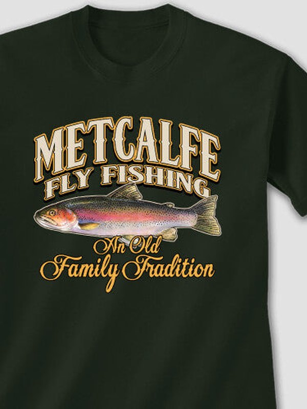 Fly Fishing Family Tradition : Printed T-Shirts