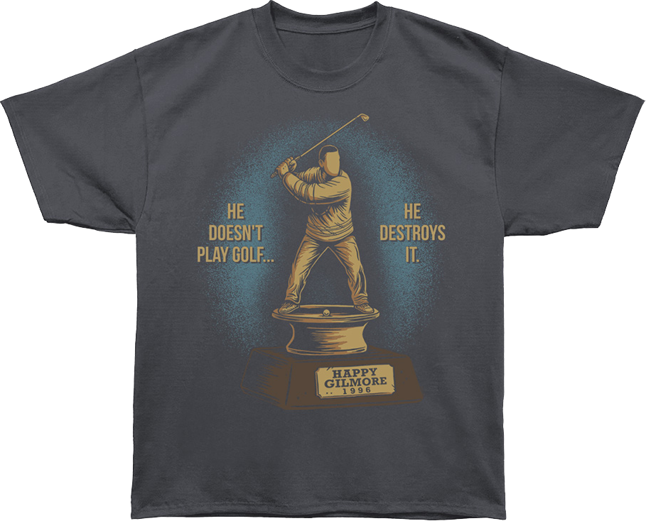 Front & Back He Doesn't Play Golf Happy Gilmore Oversized product image 1