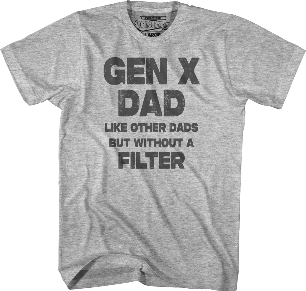 Gen X Dad T-Shirt product image 3