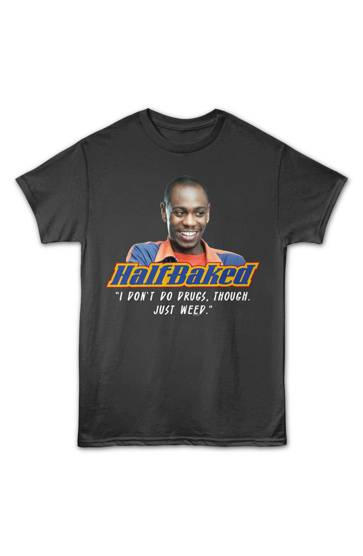 Just Weed Half Baked T-Shirt product image 2