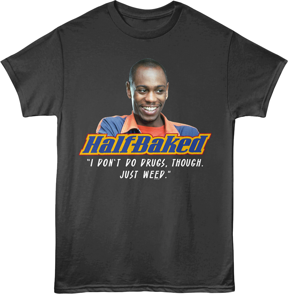 Just Weed Half Baked T-Shirt product image 1