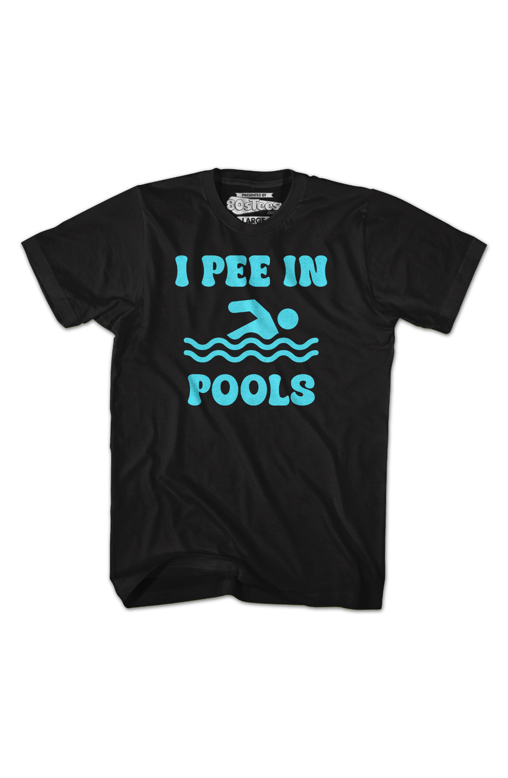 I Pee In Pools T-Shirt product image 2