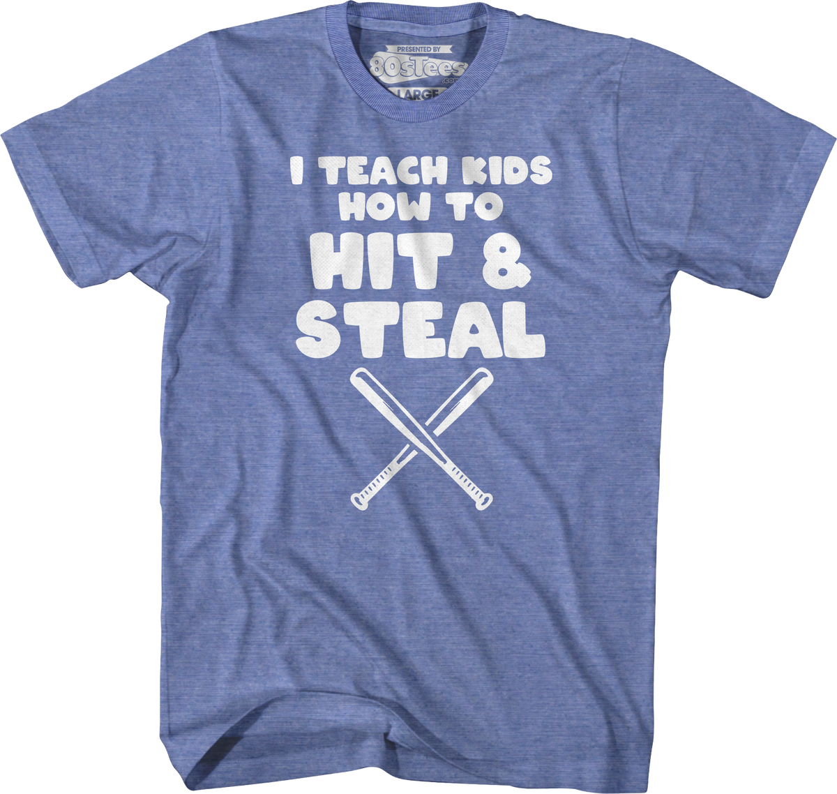 I Teach Kids How To Hit & Steal T-Shirt product image 3