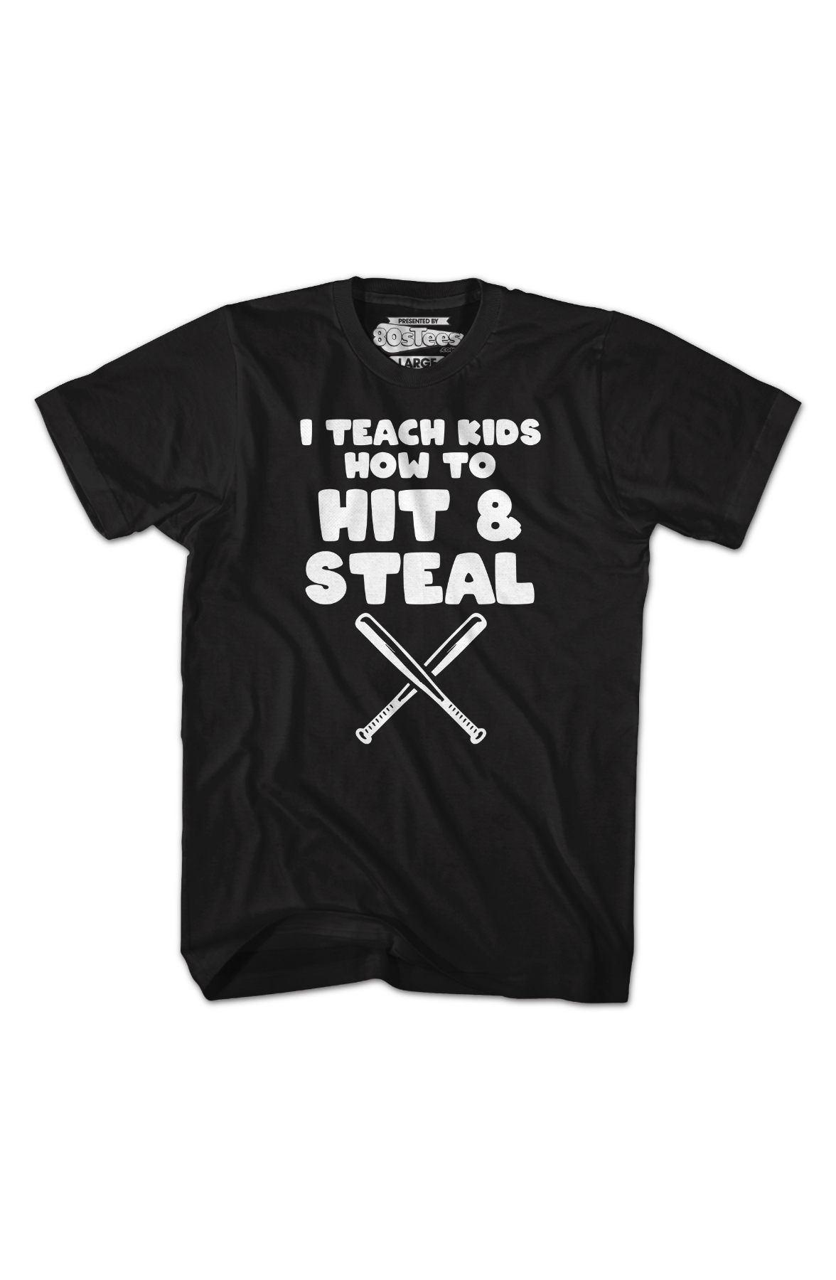 I Teach Kids How To Hit & Steal T-Shirt product image 2