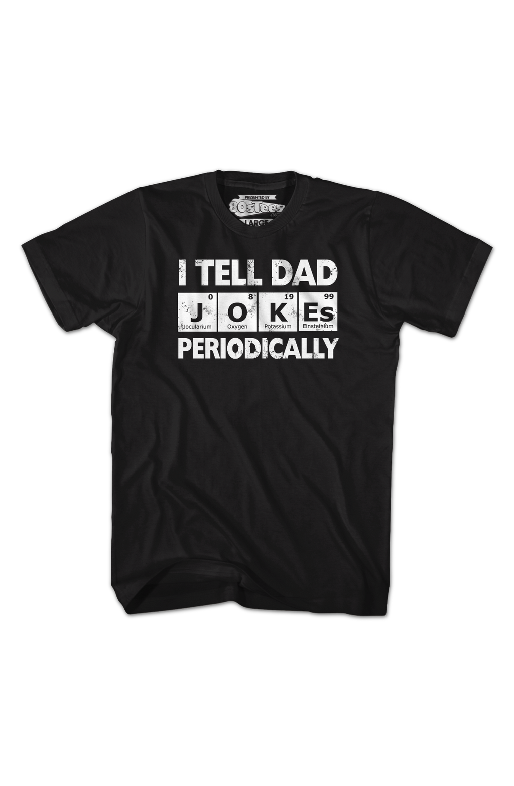 I Tell Dad Jokes Periodically T-Shirt product image 2