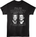 I'll Be Honest With You I Did Fart Step Brothers T-Shirt product image 1