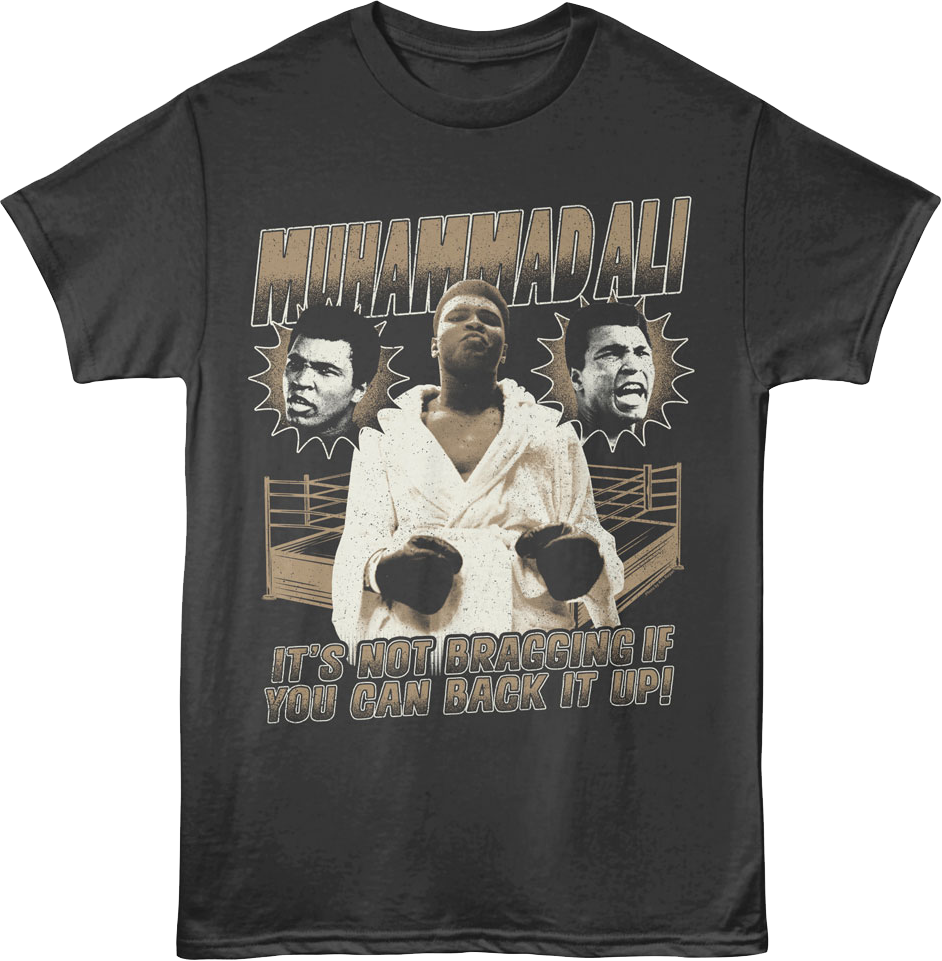It's Not Braggin' If You Can Back It Up Muhammad Ali T-Shirt product image 1