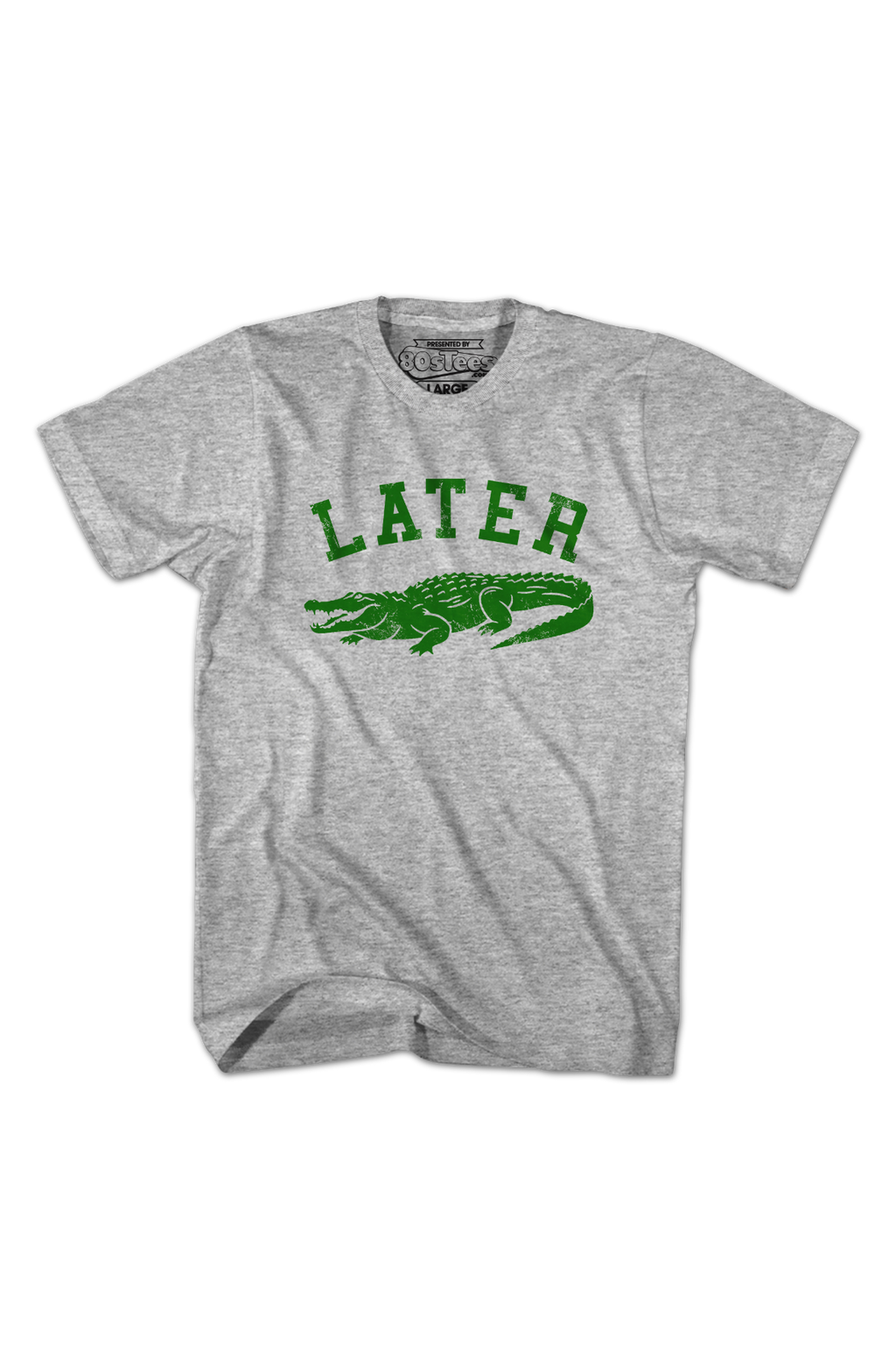 Later Gator T-Shirt product image 2