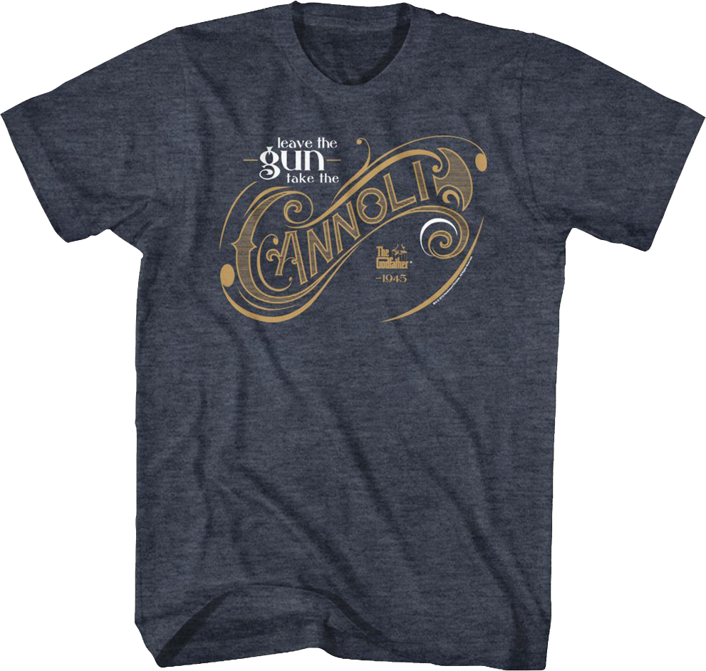 Leave The Gun Take Cannoli Godfather T-Shirt product image 1