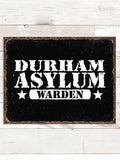 Asylum Warden : Tin Signs