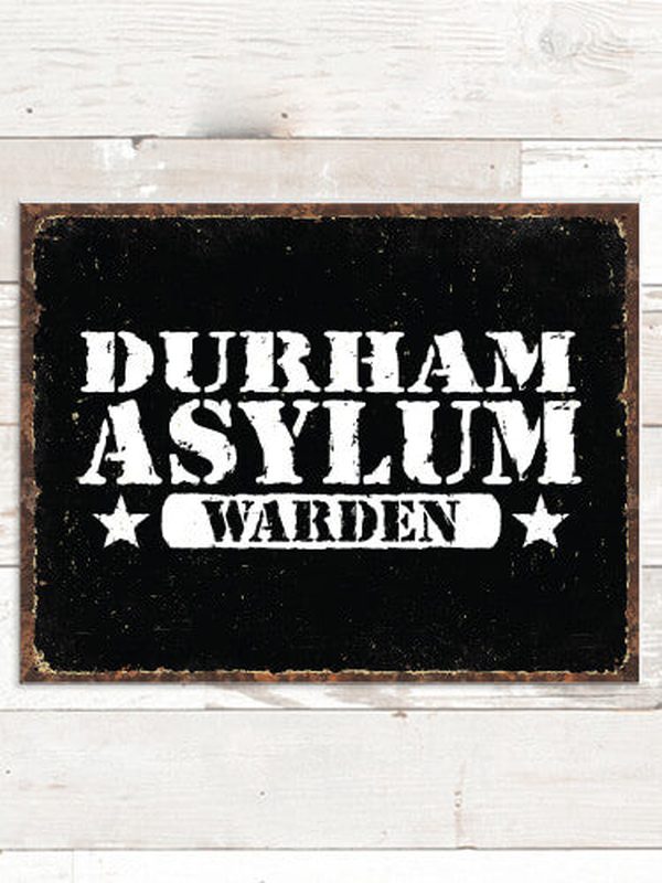 Asylum Warden : Tin Signs