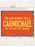 Can't Tell 'Em Much : Tin Signs