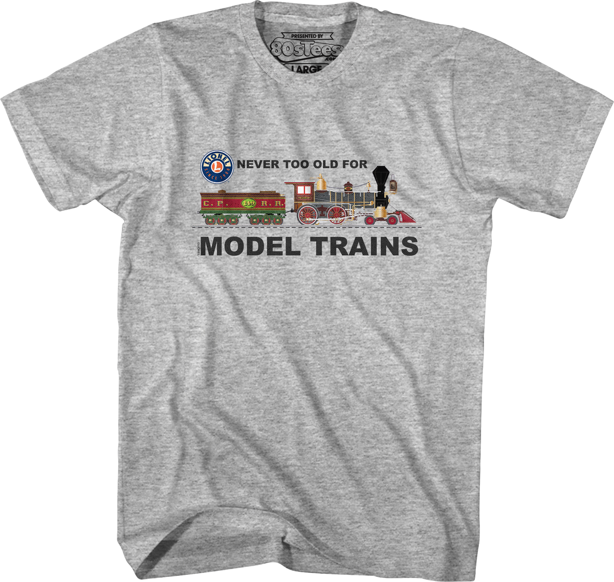 Never Too Old For Model Trains Lionel T-Shirt product image 3