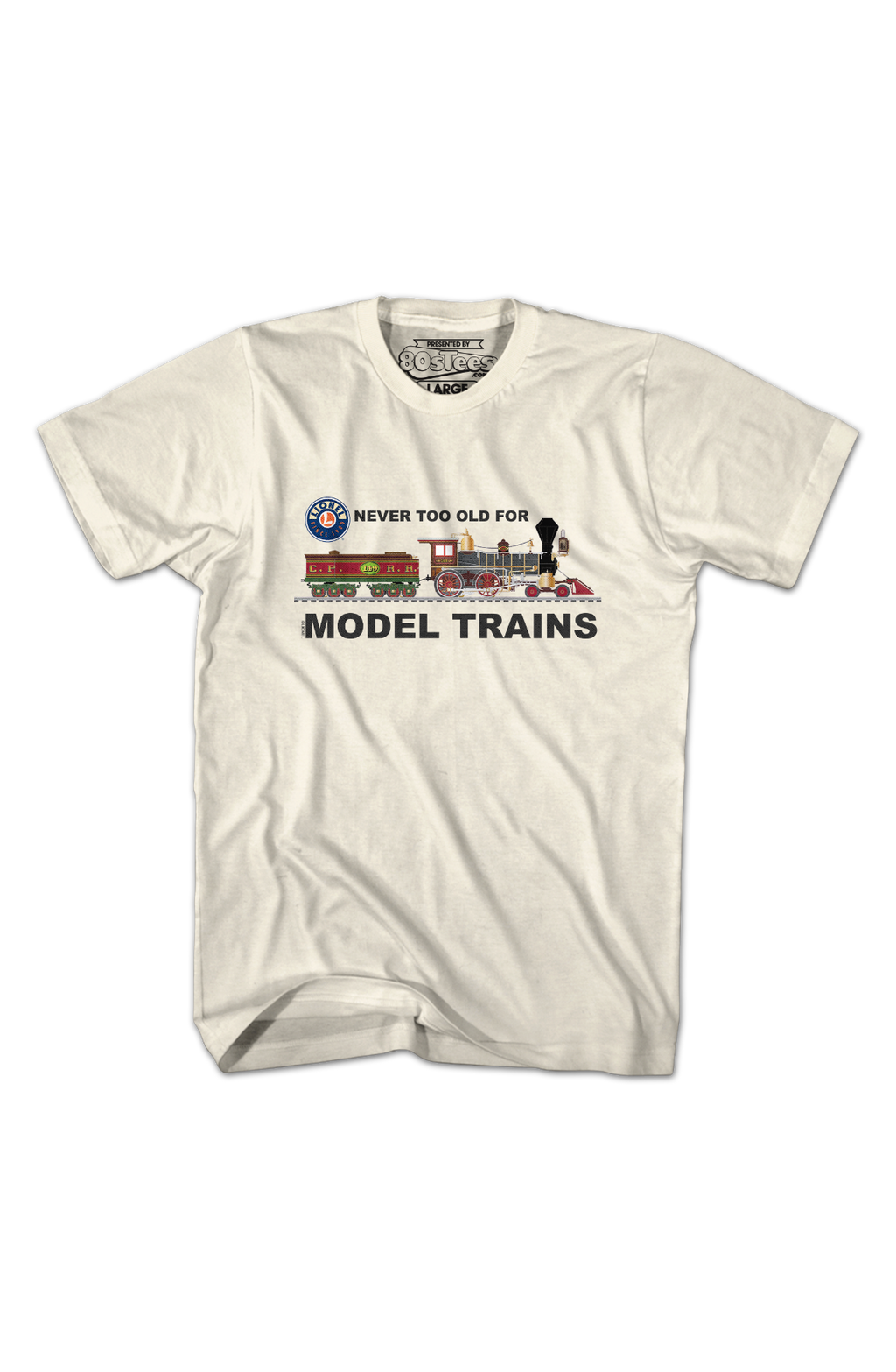 Never Too Old For Model Trains Lionel T-Shirt product image 2