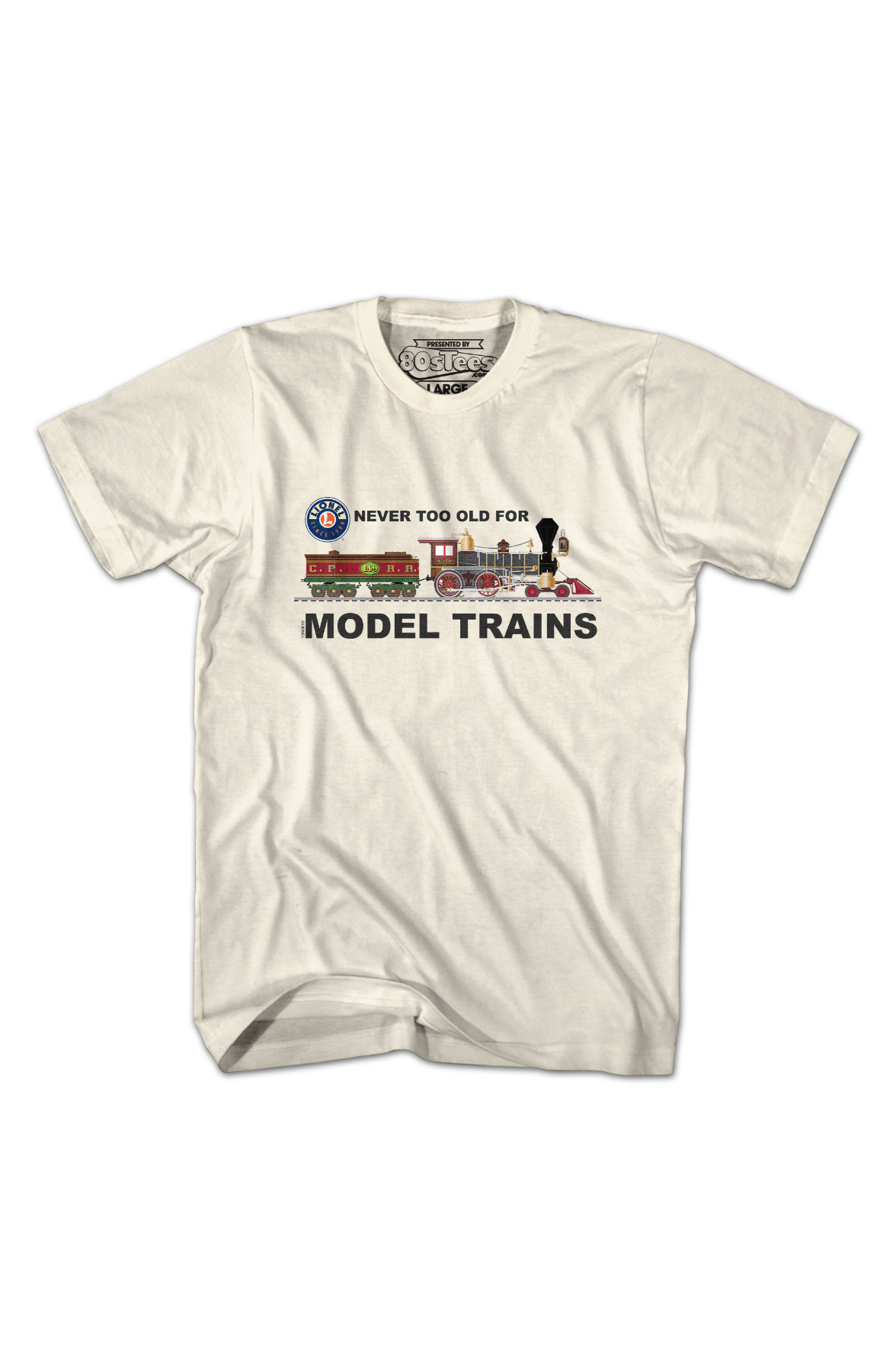 Never Too Old For Model Trains Lionel T-Shirt product image 2