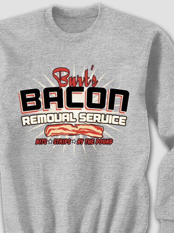 Bacon Removal Service : Printed Sweatshirts product image 2