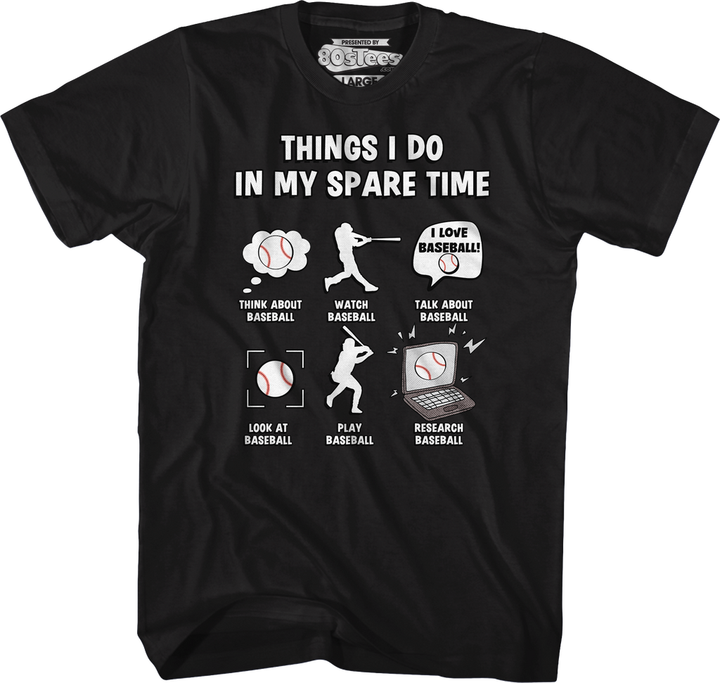 Things I Do In My Spare Time T-Shirt product image 1