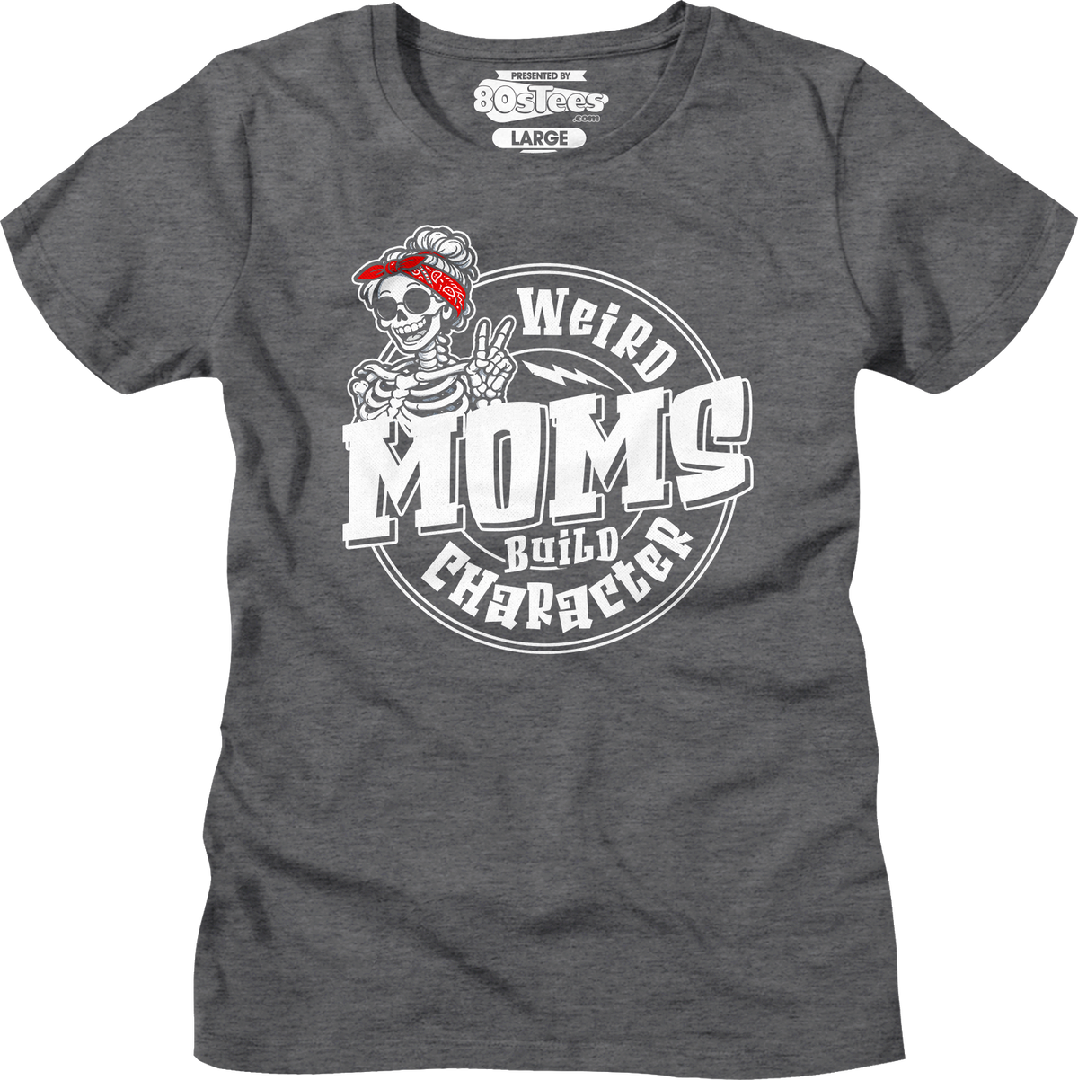 Womens Weird Moms Build Character Shirt product image 3