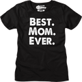 Womens Best Mom Ever Shirt product image 1