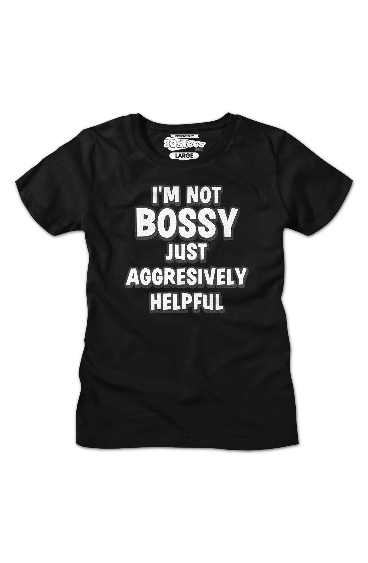 Womens I'm Not Bossy Just Aggressively Helpful Shirt product image 2