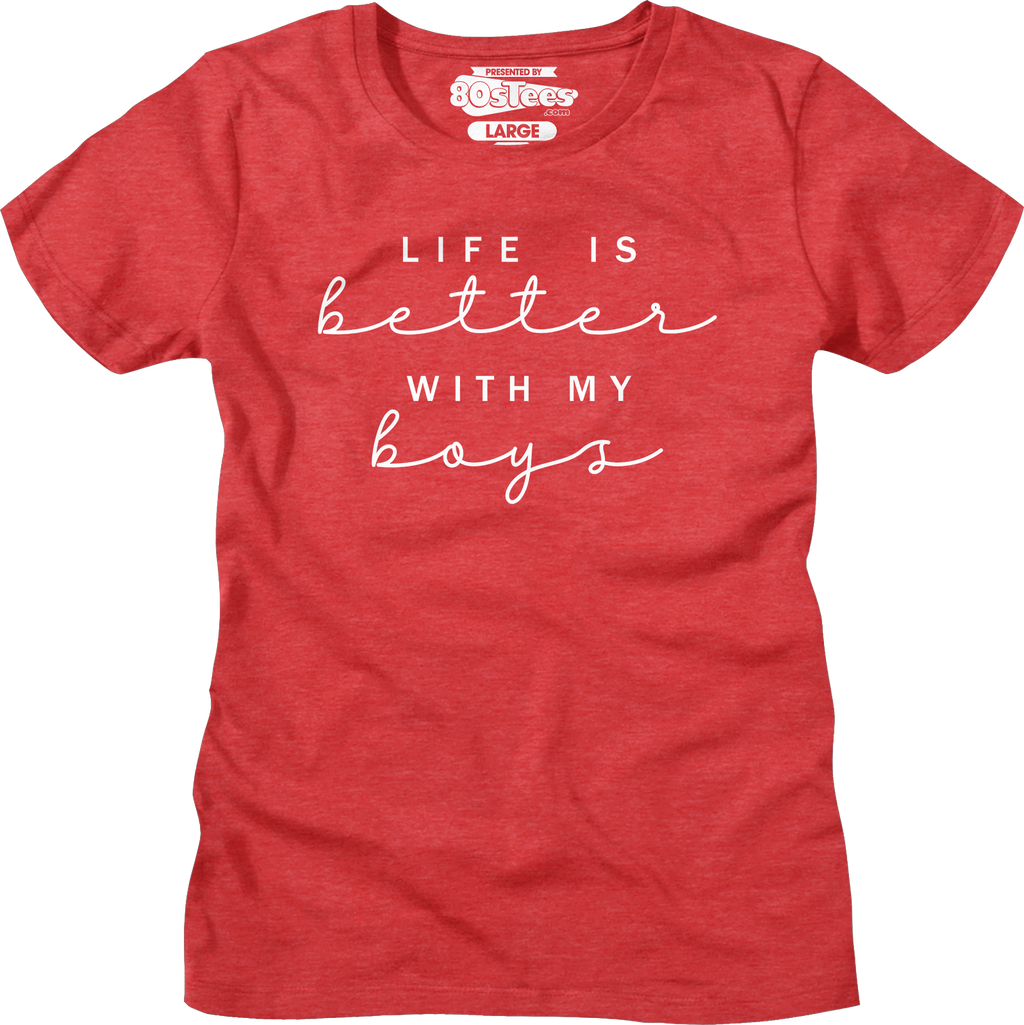 Womens Life Is Better With My Boys Shirt product image 3