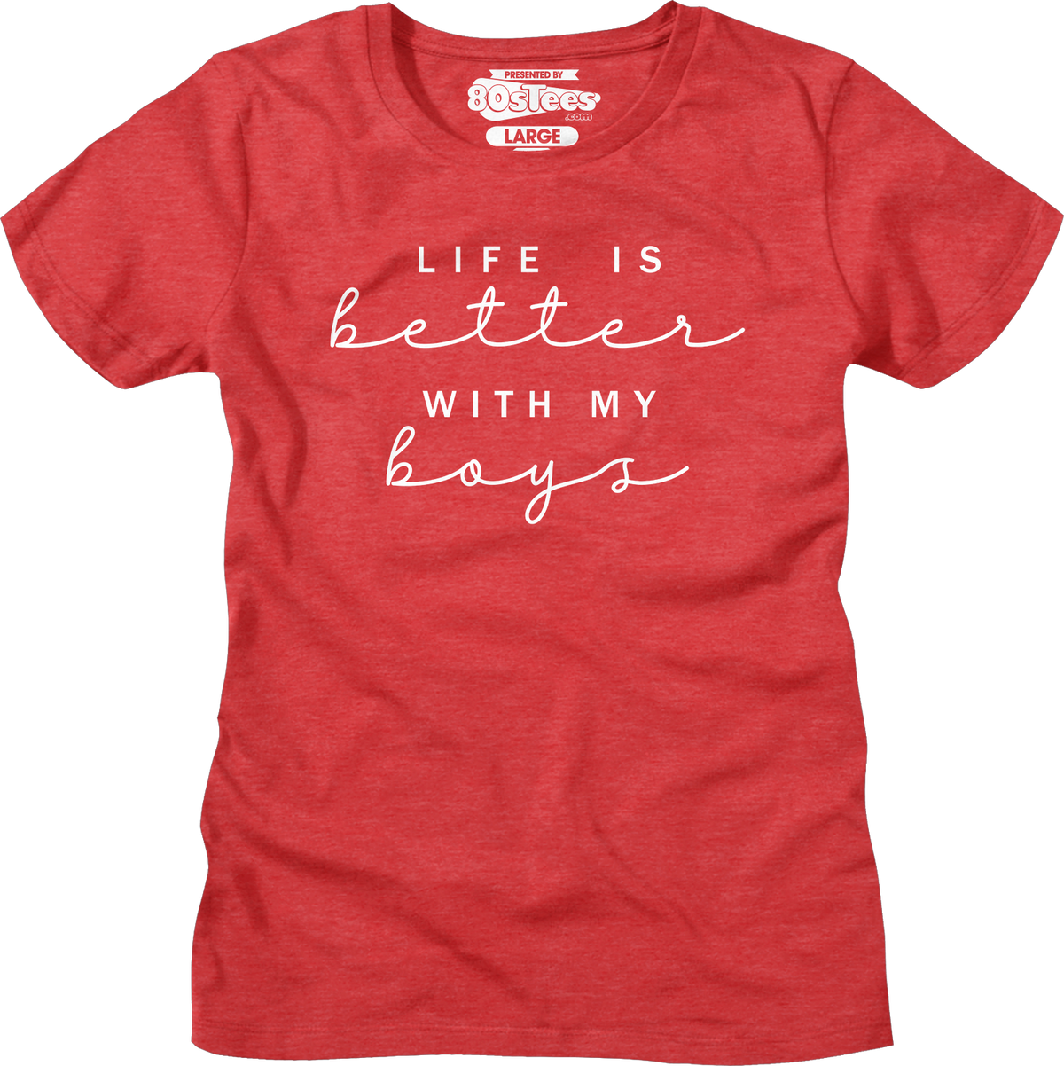 Womens Life Is Better With My Boys Shirt product image 6