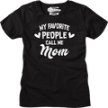 Womens My Favorite People Call Me Mom Shirt product image 1