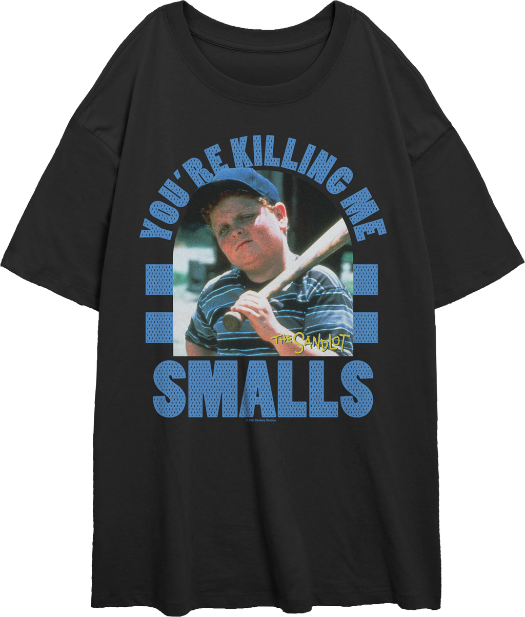 Womens Retro You're Killing Me Smalls Sandlot Oversized product image 1