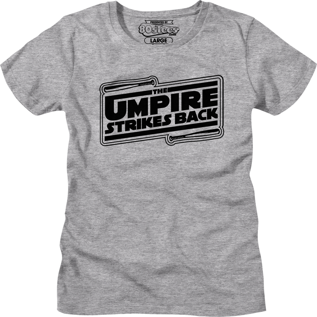 Womens The Umpire Strikes Back Shirt product image 3
