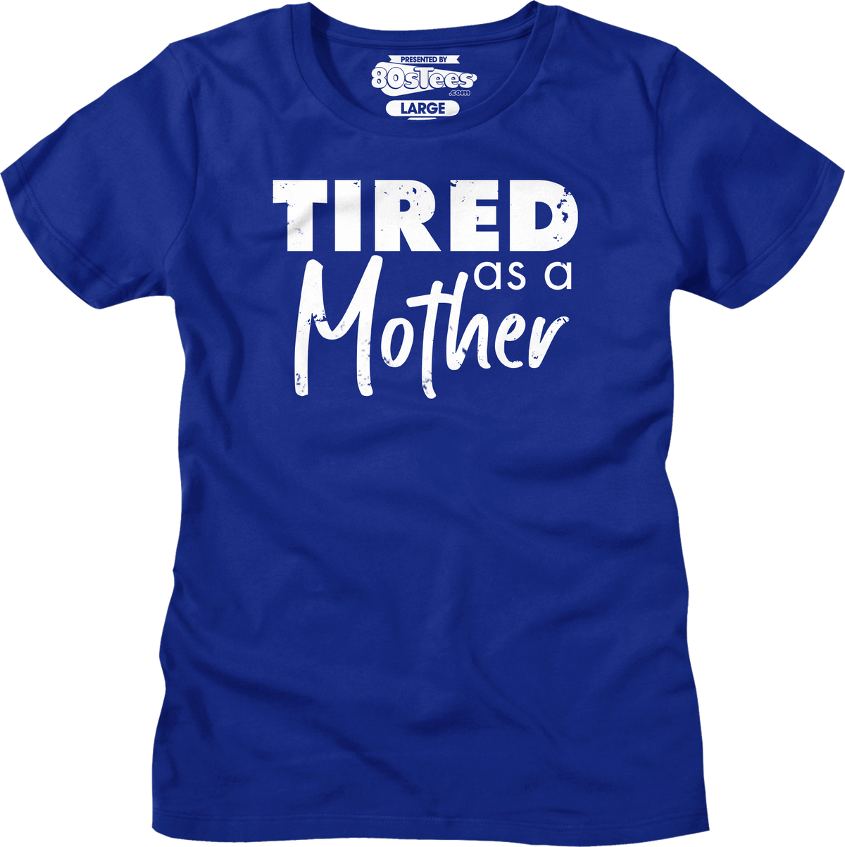 Womens Tired As A Mother Shirt product image 3