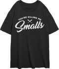 Womens You're Killing Me Smalls Sandlot Oversized Shirt product image 1